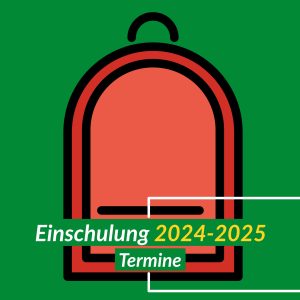 Einschulung 2024-2025 – Martha-Fuchs-Schule 